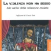 La Violenza non ha Sesso