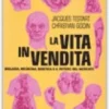 La vita in vendita