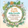 La Vita Segreta della Foresta