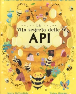 La Vita Segreta delle Api