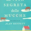 La Vita Segreta delle Mucche