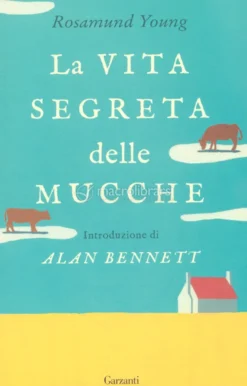 La Vita Segreta delle Mucche