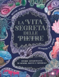 La Vita Segreta delle Pietre