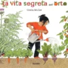 La Vita Segreta dell'Orto