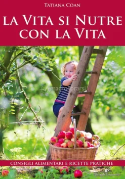 La Vita si Nutre con la Vita