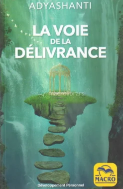 La Voie De la Délivrance