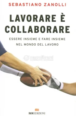 Lavorare È Collaborare