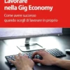 Lavorare nella Gig Economy