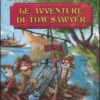 Le Avventure di Tom Sawyer