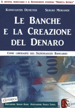 Le Banche E La Creazione Del Denaro