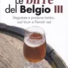 Le Birre del Belgio - Vol. 3