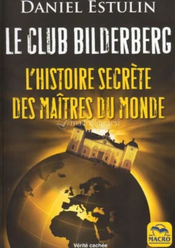 Le Club Bilderberg