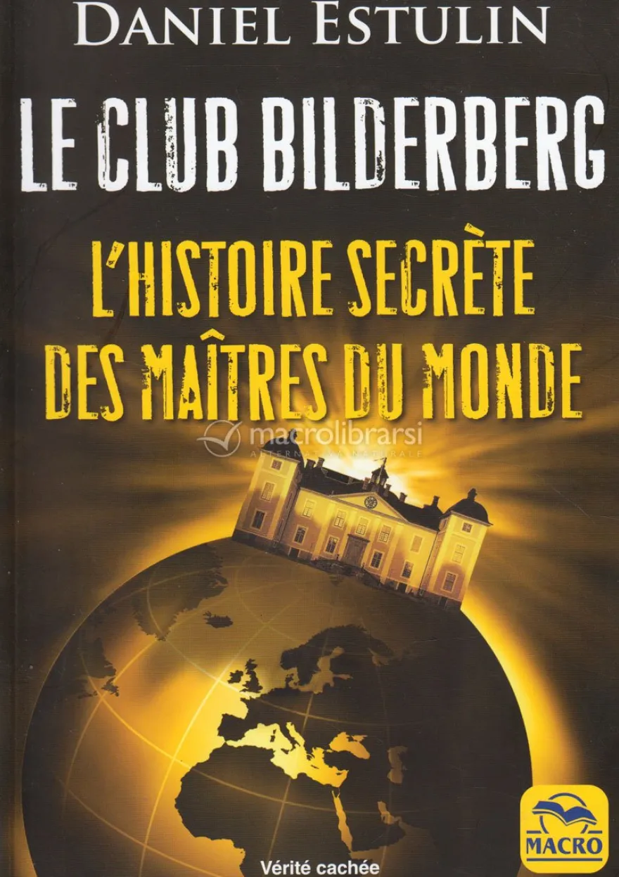 Le Club Bilderberg