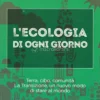 L'Ecologia di Ogni Giorno