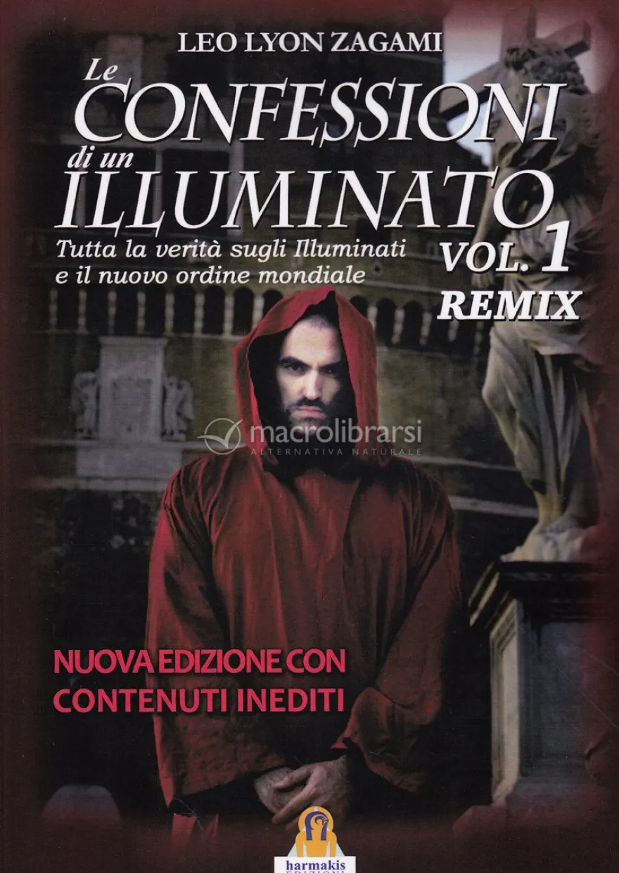 Le Confessioni di un Illuminato - Vol. 1 Remix