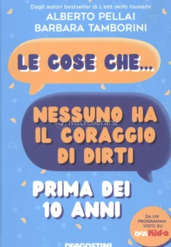 Le Cose Che... Nessuno ha il Coraggio di Dirti