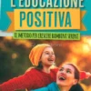 L'Educazione Positiva