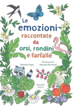 Le Emozioni Raccontate da Orsi, Rondini e Farfalle