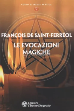 Le Evocazioni Magiche