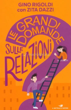 Le Grandi Domande sulle Relazioni