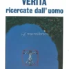 Le Grandi Verità Ricercate dall'Uomo