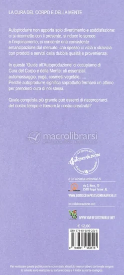 Le Guide all'Autoproduzione - La Cura del Corpo e della Mente