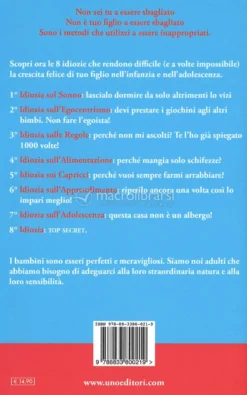 Le 8 Idiozie sulla Crescita di Tuo Figlio
