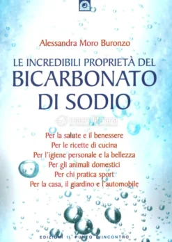 Le Incredibili Proprietà del Bicarbonato di Sodio