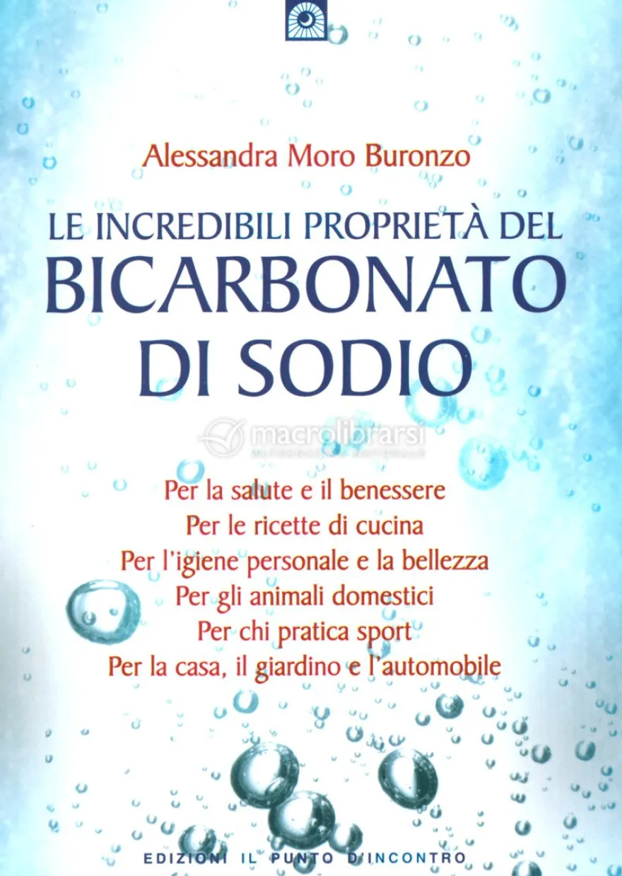 Le Incredibili Proprietà del Bicarbonato di Sodio