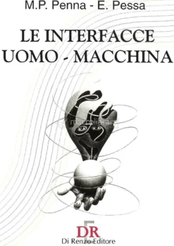 Le Interfacce Uomo-Macchina