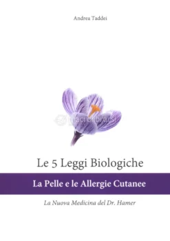 Le 5 Leggi Biologiche - La Pelle e le Allergie Cutanee
