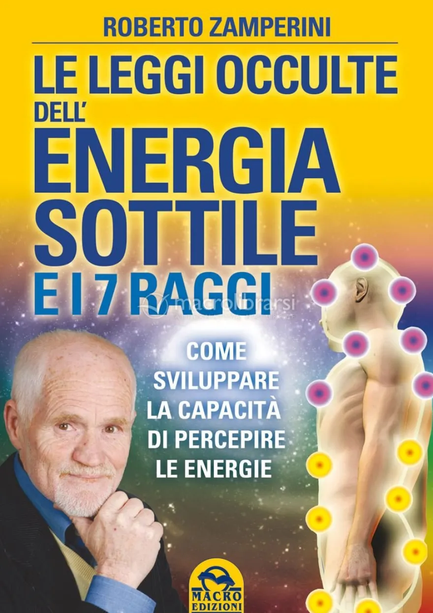 Le Leggi Occulte dell'Energia Sottile e i 7 Raggi