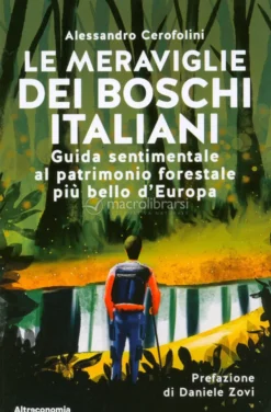 Le Meraviglie dei Boschi Italiani