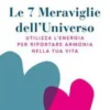Le 7 Meraviglie dell’Universo