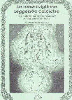 Le Meravigliose Leggende Celtiche