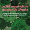 Le 398 Meravigliose Maestre de l'Aquila