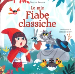 Le Mie Fiabe Classiche