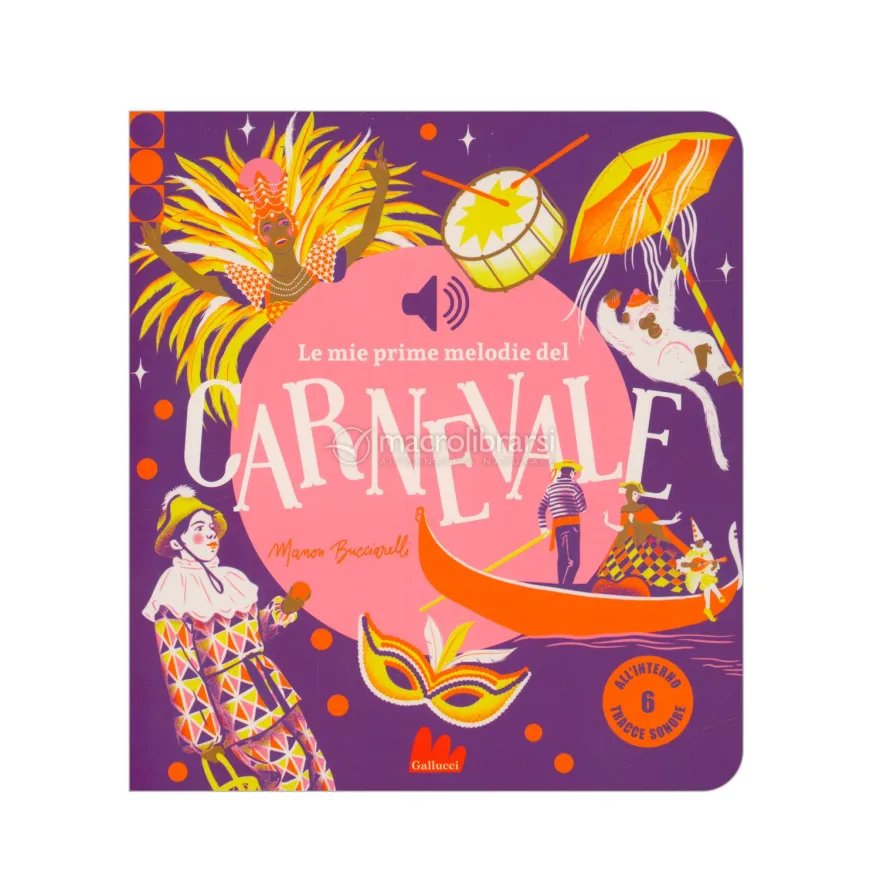 Le Mie Prime Melodie del Carnevale