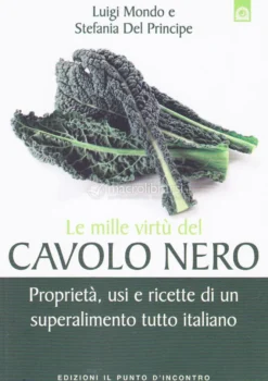 Le Mille Virtù del Cavolo Nero