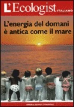 L'Energia del Domani è Antica come il Mare