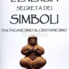 L'energia Segreta dei Simboli