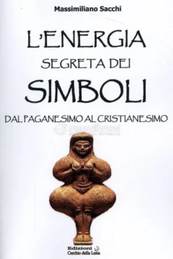 L'energia Segreta dei Simboli