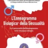 L'Enneagramma Biologico della Sessualità