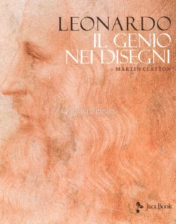 Leonardo - Il Genio nei Disegni