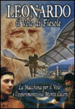 Leonardo il Volo di Fiesole