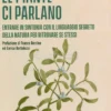 Le Piante ci Parlano