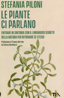 Le Piante ci Parlano