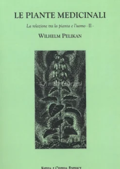 Le Piante Medicinali - Vol. II