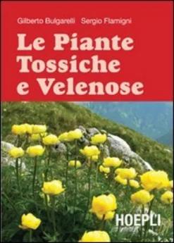 Le Piante Tossiche E Velenose