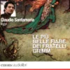 Le più Belle Fiabe dei Fratelli Grimm